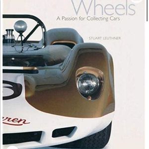 “Wheels: A Passion for Collecting Cars” Hardcover Book